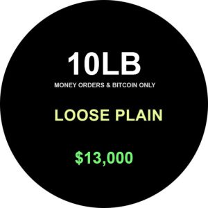 Buy 10LB Loose Plain Bag EXTRA POTENT